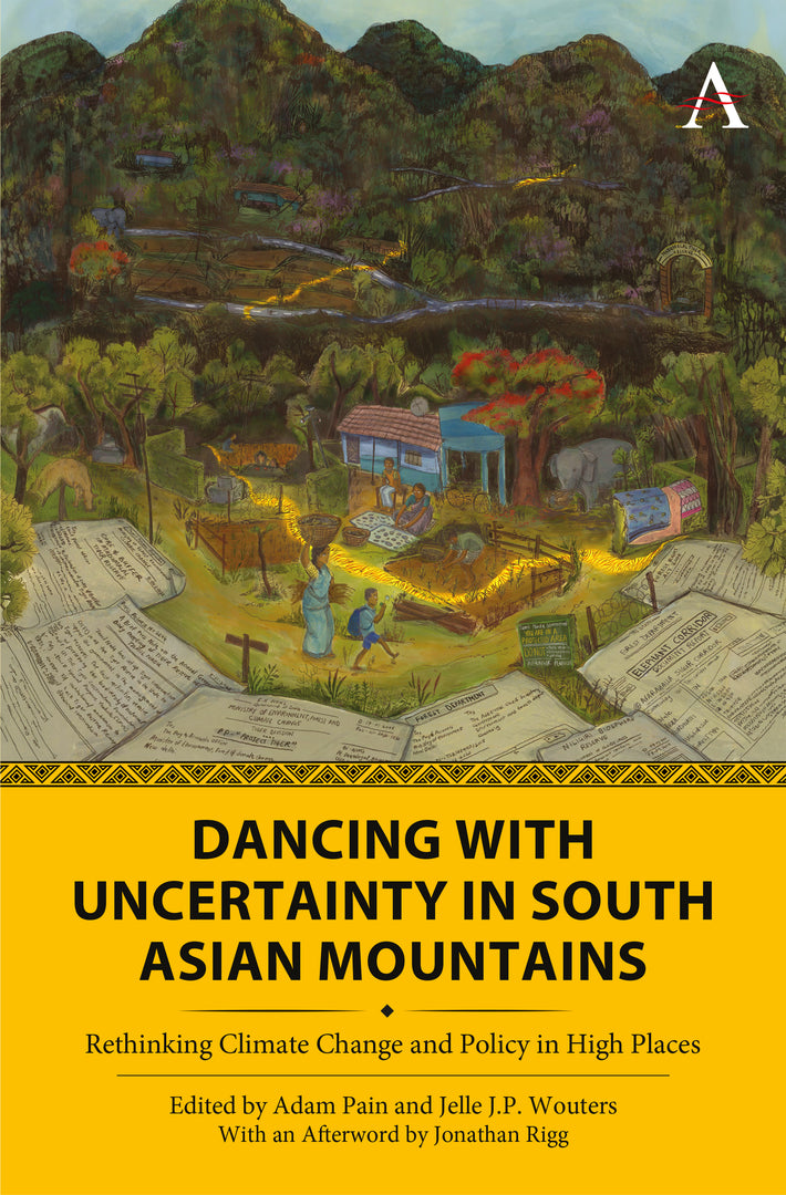 Cover image for Dancing with Uncertainty in South Asian Mountains ISBN 9781801360722